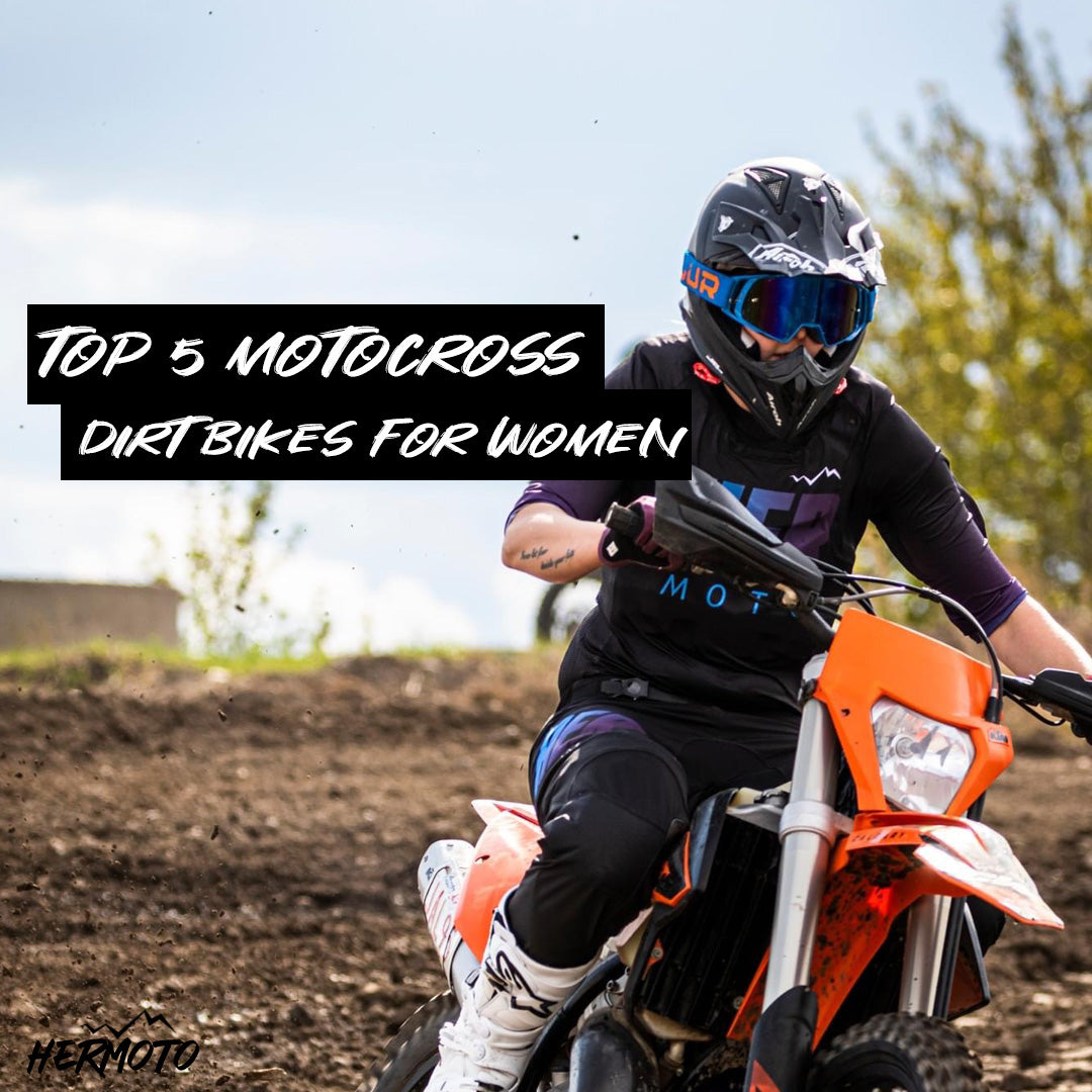 The Top 5 Motocross Dirt Bikes for Women